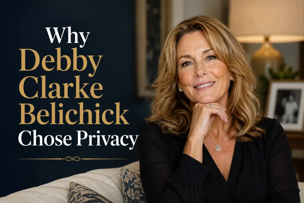 why debby clarke belichick chose privacy